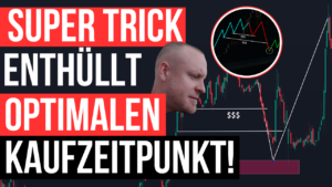 perfekter kaufzeitpunkt beim trading mit diesem Tipp
